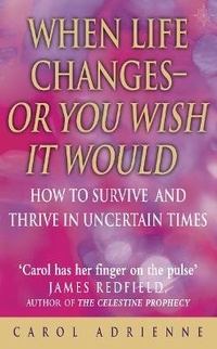 Enlarge image Cover: When Life Changes - Or You Wish It Would - Element Books