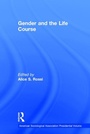 Cover: Gender and the Life Course - AldineTransaction