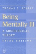 Cover: Being Mentally Ill - AldineTransaction