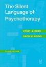 Cover: The Silent Language of Psychotherapy - AldineTransaction