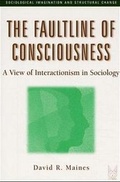 Cover: The Faultline of Consciousness - AldineTransaction