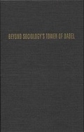 Cover: Beyond Sociology's Tower of Babel - AldineTransaction
