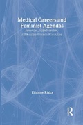 Cover: Medical Careers and Feminist Agendas - AldineTransaction