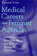 Cover: Medical Careers and Feminist Agendas - AldineTransaction