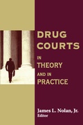 Cover: Drugs Courts in Theory and Practice - AldineTransaction