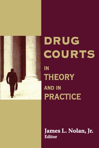 Enlarge image Cover: Drugs Courts in Theory and Practice - AldineTransaction