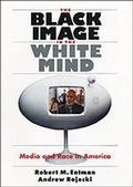 Cover: The Black Image in the White Mind - University of Chicago Press