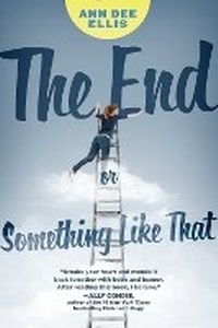 Enlarge image Cover: The End Or Something Like That - Penguin USA