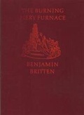 Cover: The Burning Fiery Furnace (Cased Edition) - Faber Music Ltd