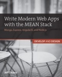 Enlarge image Cover: Write Modern Web Apps with the MEAN Stack - Peachpit Press Publications