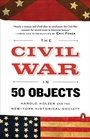 Cover: The Civil War in 50 Objects - Penguin USA