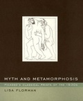 Cover: Myth and Metamorphosis - MIT Press