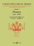 Cover: Early Organ Series Volume 7: France 1531-1660 - Faber Music Ltd