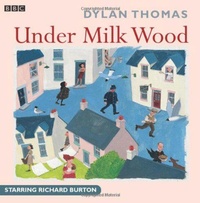 Abbildung von: Under Milk Wood - BBC Physical Audio