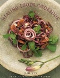 Cover: Bristol Cancer Help Centre Healing Foods Cookbook - Thorsons