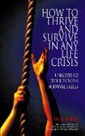 Cover: How to Thrive and Survive in Any Life Crisis - Thorsons