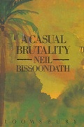 Cover: A Casual Brutality - Bloomsbury Publishing PLC