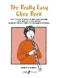 Cover: The Really Easy Oboe Book - Faber Music Ltd