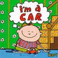 Cover: I'm a Car - Bloomsbury Publishing PLC