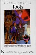 Cover: Toots and the Upside Down House - Bloomsbury Publishing PLC