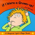 Cover: If I Were A Grown Up - Bloomsbury Publishing PLC