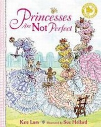 Enlarge image Cover: Princesses Are Not Perfect - Bloomsbury Publishing PLC