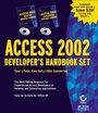 Cover: Access 2002 Developer's Handbook Set - Sybex Inc.,U.S.