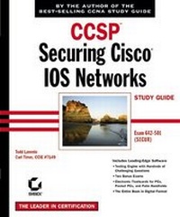 Enlarge image Cover: CCSP : Securing Cisco IOS Networks Study Guide - Sybex Inc.,U.S.