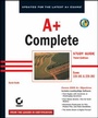 Cover: A+ Complete Study Guide - Sybex Inc.,U.S.