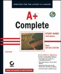 Cover: A+ Complete Study Guide - Sybex Inc.,U.S.