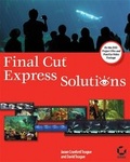 Cover: Final Cut Express Solutions - Sybex Inc.,U.S.