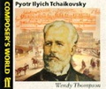 Cover: Composer's World: Tchaikovsky - Faber Music Ltd