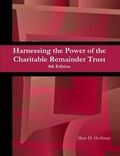 Cover: Harnessing the Power of the Charitable Remainder Trust - 8th - Lulu.com