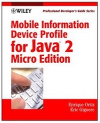 Enlarge image Cover: Mobile Information Device Profile for Java 2 Micro Edition - Wiley