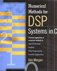 Enlarge image Cover: Numerical Methods for DSP Systems in C - Wiley