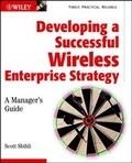 Cover: Developing a Successful Wireless Enterprise Strategy - Wiley