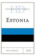Cover: Historical Dictionary of Estonia - Rowman & Littlefield Publishers