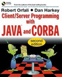 Enlarge image Cover: Client/Server Programming with Java and CORBA - Wiley