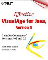 Enlarge image Cover: Effective VisualAge for Java, Version 3 - Wiley