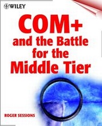 Enlarge image Cover: COM+ and the Battle for the Middle Tier - Wiley