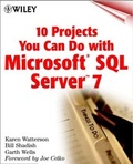 Cover: 10 Projects You Can Do with Microsoft SQL Server 7 - Wiley