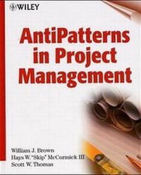 Enlarge image Cover: AntiPatterns in Project Management - Wiley