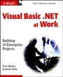 Cover: Visual Basic .NET at Work - Wiley
