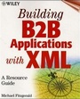 Cover: Building B2B Applications with XML - Wiley