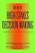 Cover: The Art of High-Stakes Decision-Making - Wiley