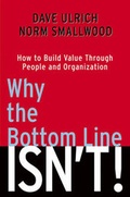 Cover: Why the Bottom Line Isn't! - Wiley