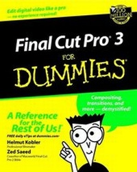Abbildung von: Final Cut Pro 3 For Dummies - Hungry Minds Inc,U.S.