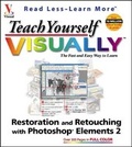 Bild: Teach Yourself VISUALLY Restoration and Retouching with Photoshop Elements 2.0 - Hungry Minds Inc,U.S.