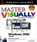 Cover: Master VISUALLY Windows 2000 Server - Hungry Minds Inc,U.S.