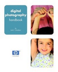 Abbildung von: Digital Photography Handbook - Hungry Minds Inc,U.S.